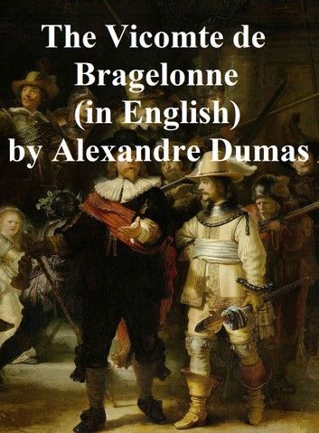 The Vicomte de Bragelone