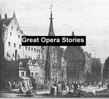 Great Opera Stories