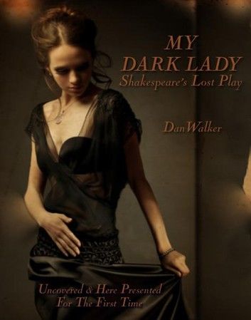 My Dark Lady: Shakespeare\