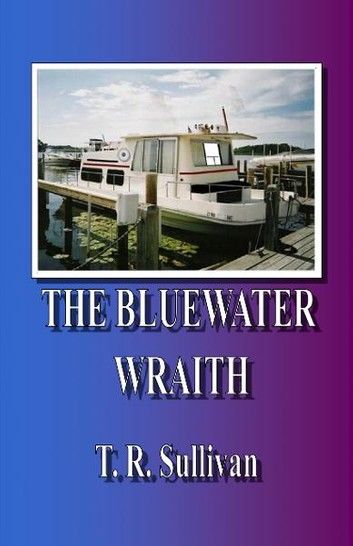 The Bluewater Wraith