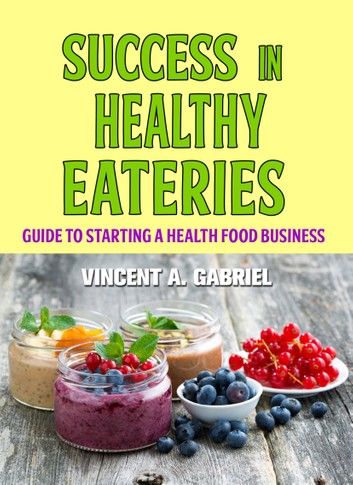 SUCCESS IN HEALTHY EATERIES