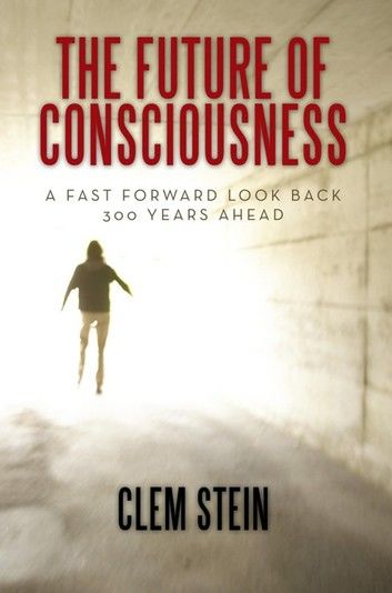 The Future of Consciousness