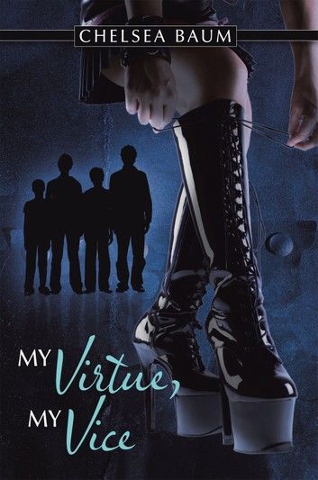 My Virtue, My Vice