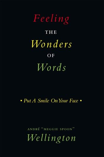 Feeling the Wonders of Words