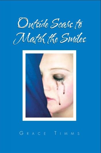 Outside Scars to Match the Smiles