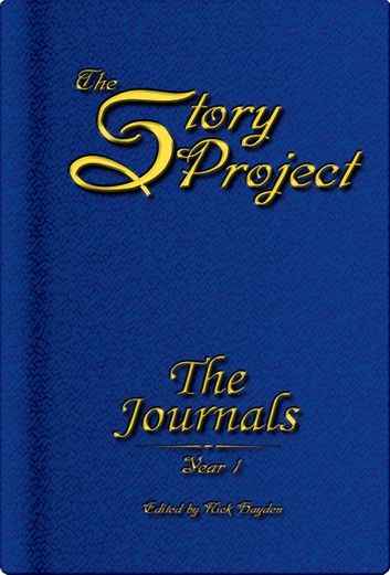 The Story Project: The Journals: Year 1