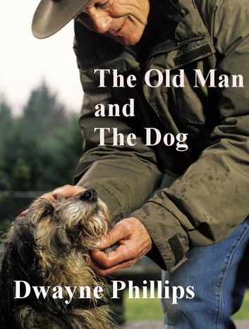 The Old Man and the Dog