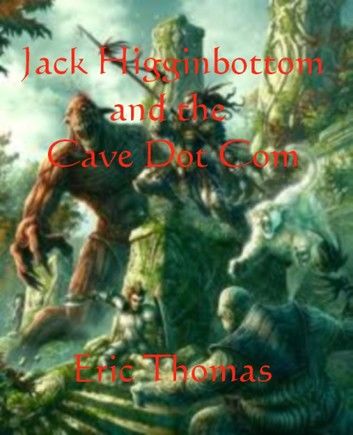 Jack Higginbottom and the Cave Dot Com