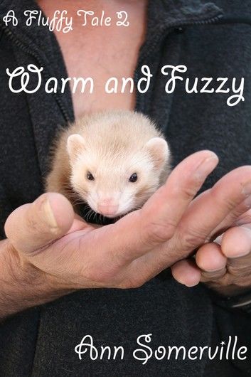 A Fluffy Tale 2: Warm and Fuzzy