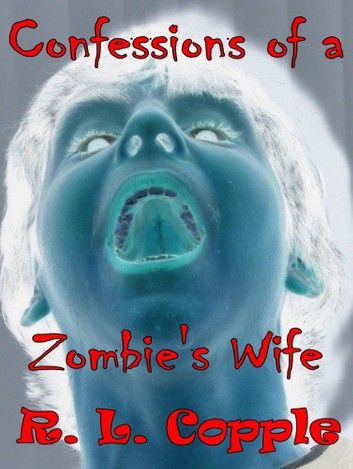 Confessions of a Zombie\