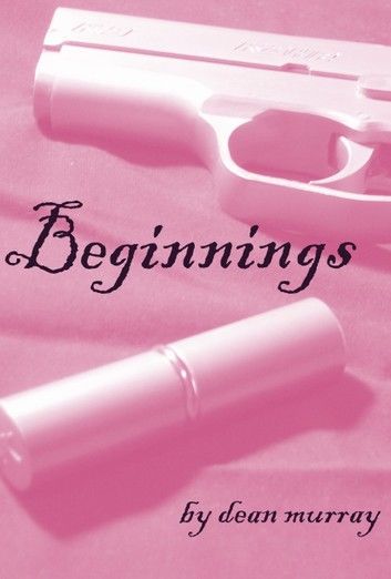 Beginnings