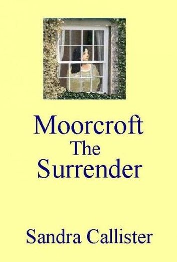Moorcroft - The Surrender