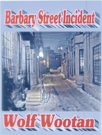 Barbary Street Incident, A John Cronin Private Eye Short Story