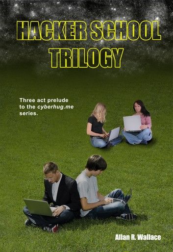 Hacker School Trilogy