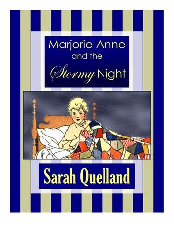 Marjorie Anne and the Stormy Night