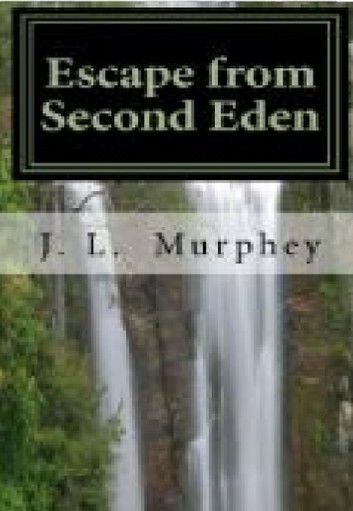 Escape from Second Eden