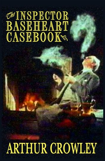 The Inspector Baseheart Casebook