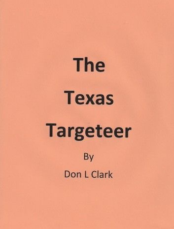 The Texas Targeteer