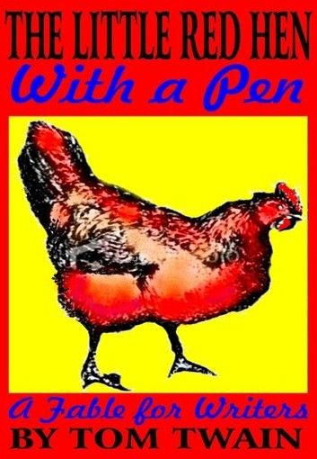 The Little Red Hen With a Pen