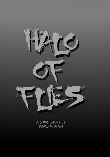 Halo Of Flies