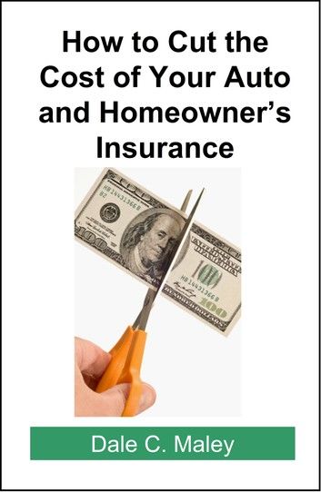 How to Cut the Cost of Your Auto and Homeowner\