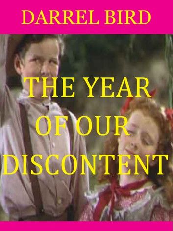 The Year Of Our Discontent