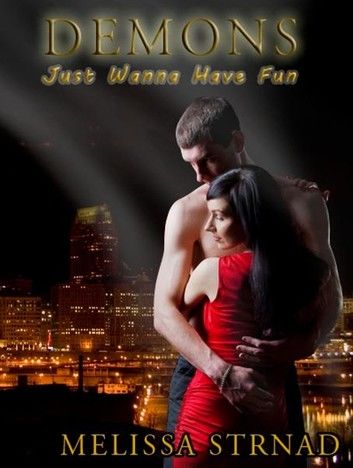 Demons Just Wanna Have Fun