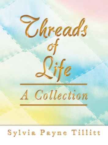 Threads of Life