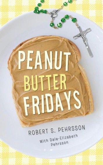 Peanut Butter Fridays