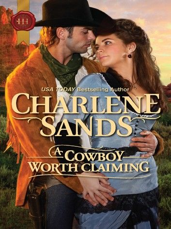 A Cowboy Worth Claiming