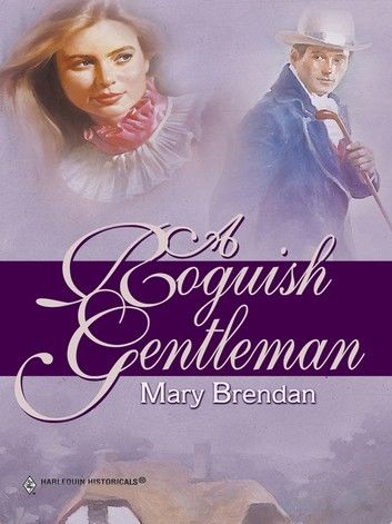 A ROGUISH GENTLEMAN