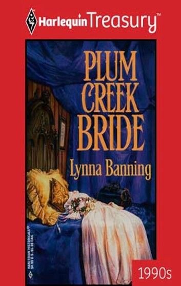 PLUM CREEK BRIDE