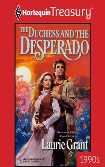 THE DUCHESS AND THE DESPERADO