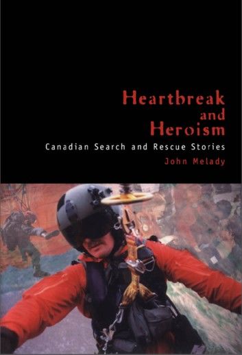 Heartbreak and Heroism