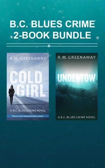 B.C. Blues Crime 2-Book Bundle