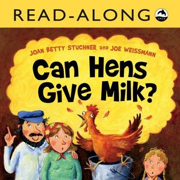 Can Hens Give Milk? Read-Along