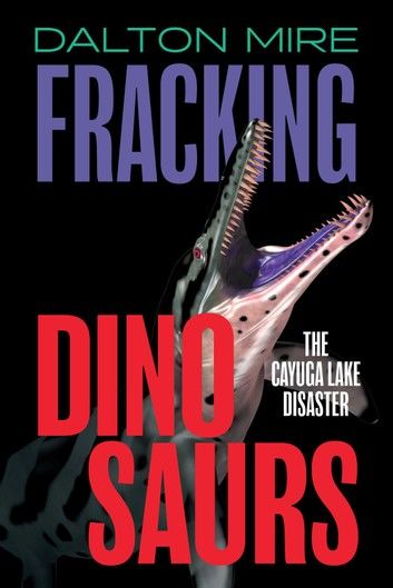 Fracking Dinosaurs