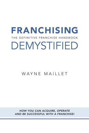 Franchising Demystified
