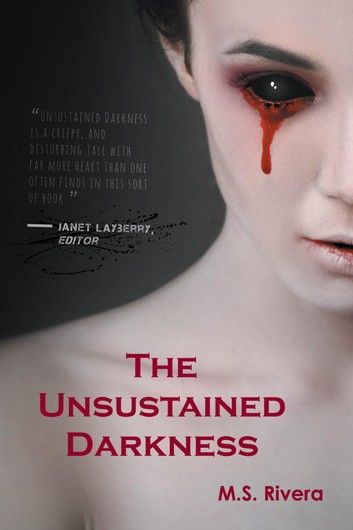 The Unsustained Darkness