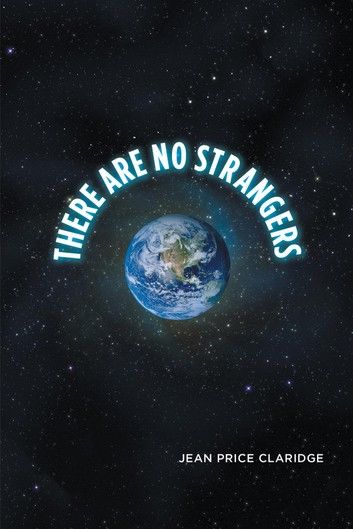 There Are No Strangers
