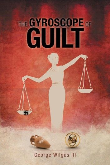 The Gyroscope Of Guilt