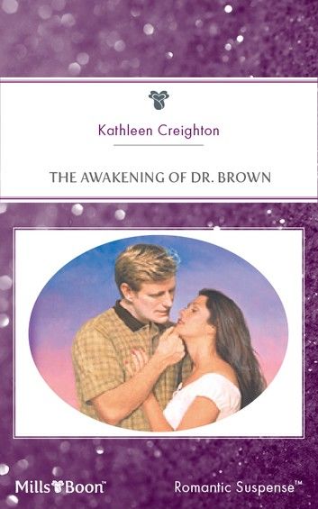The Awakening Of Dr. Brown