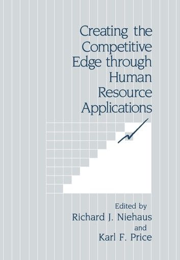 Creating the Competitive Edge through Human Resource Applications