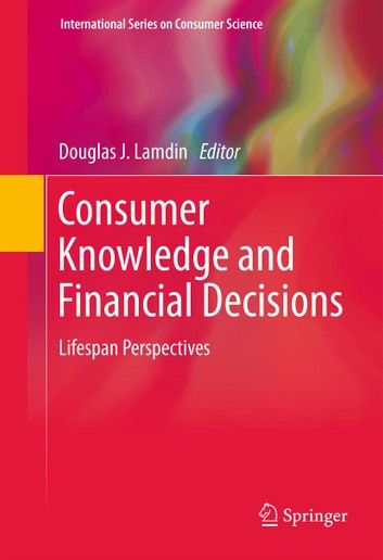 Consumer Knowledge and Financial Decisions