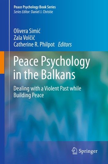 Peace Psychology in the Balkans