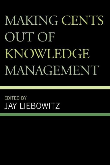 Making Cents Out of Knowledge Management