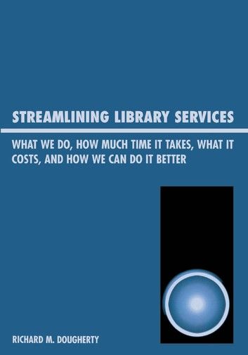 Streamlining Library Services