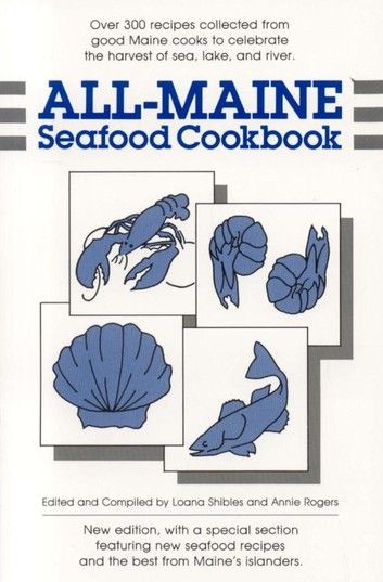 All-maine Seafood Cookbook