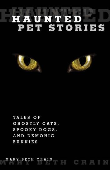 Haunted Pet Stories