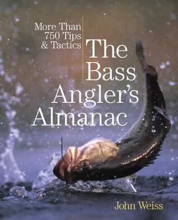 Bass Angler’s Almanac